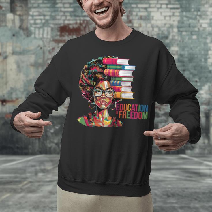 Education Is Freedom History Month Teacher Books Afro Unisex Sweatshirt Education Is Freedom History Month Teacher Books Afro Unisex Sweatshirt