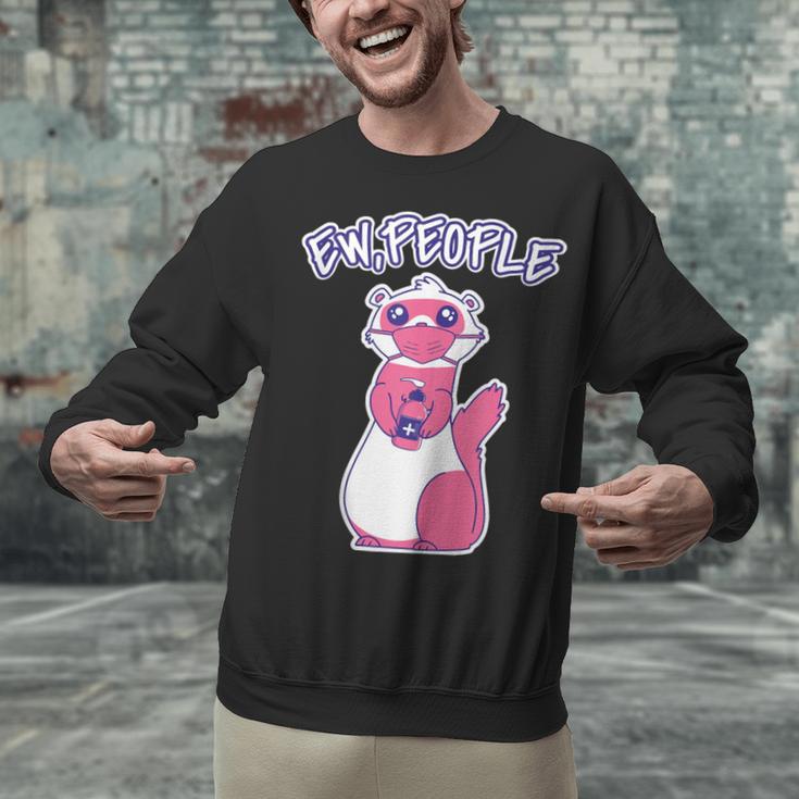 Ew People Introvert Ferrets Saying Mask Ferret Unisex Sweatshirt