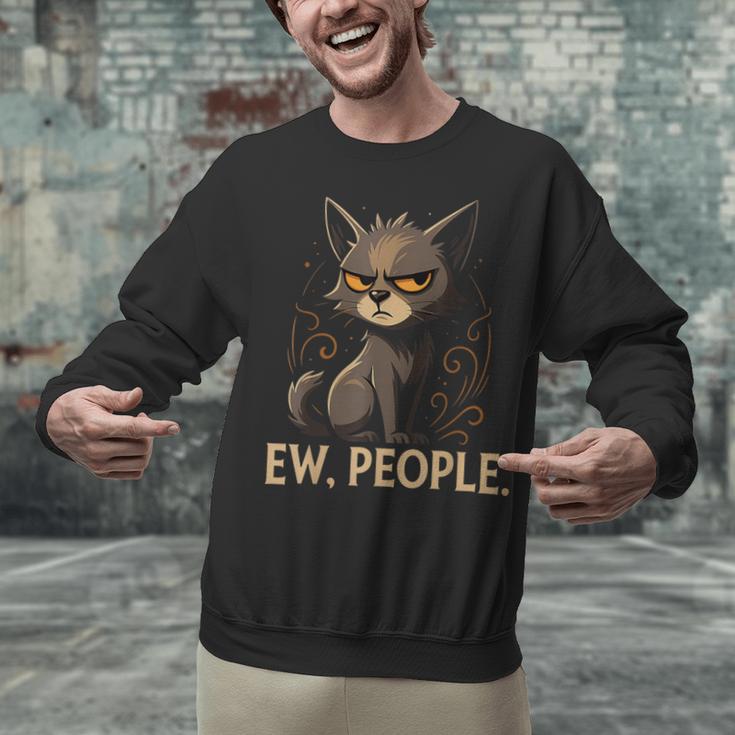 Ew People Moody Cat Sarcastic Introvert Artwork Unisex Sweatshirt Ew People Moody Cat Sarcastic Introvert Artwork Unisex Sweatshirt