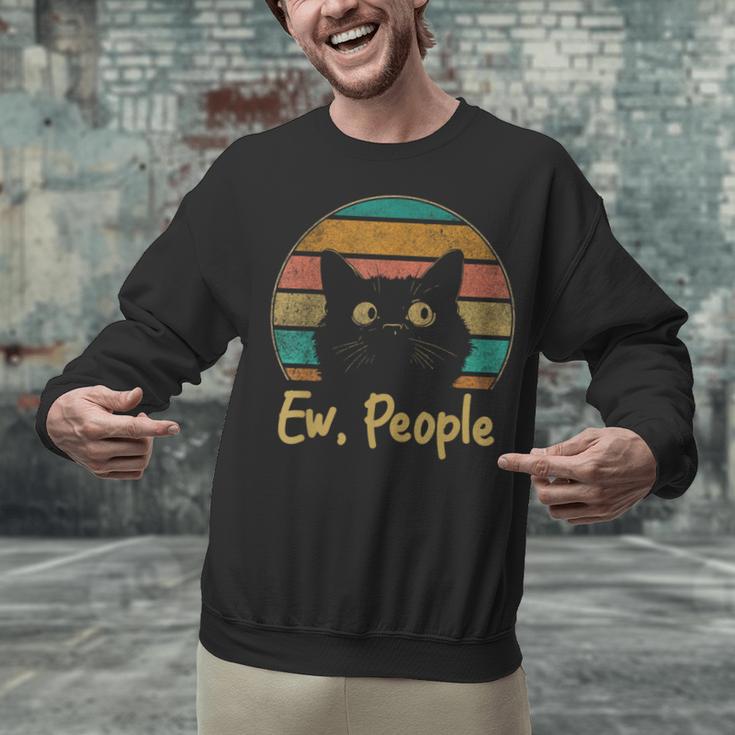 Ew People Retro Cat Lover Social Introvert Unisex Sweatshirt Ew People Retro Cat Lover Social Introvert Unisex Sweatshirt