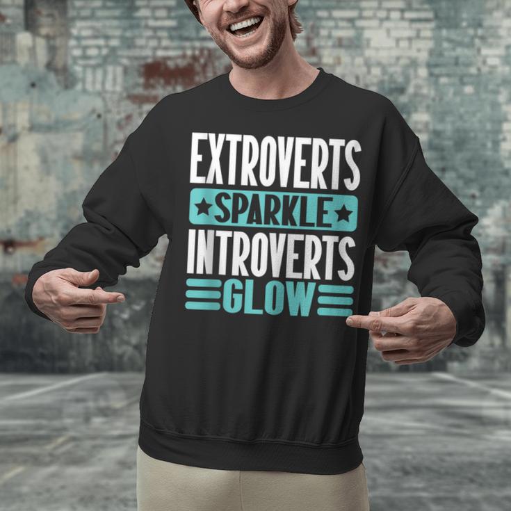 Extroverts Sparkle Introverts Glow Introvert Unisex Sweatshirt Extroverts Sparkle Introverts Glow Introvert Unisex Sweatshirt