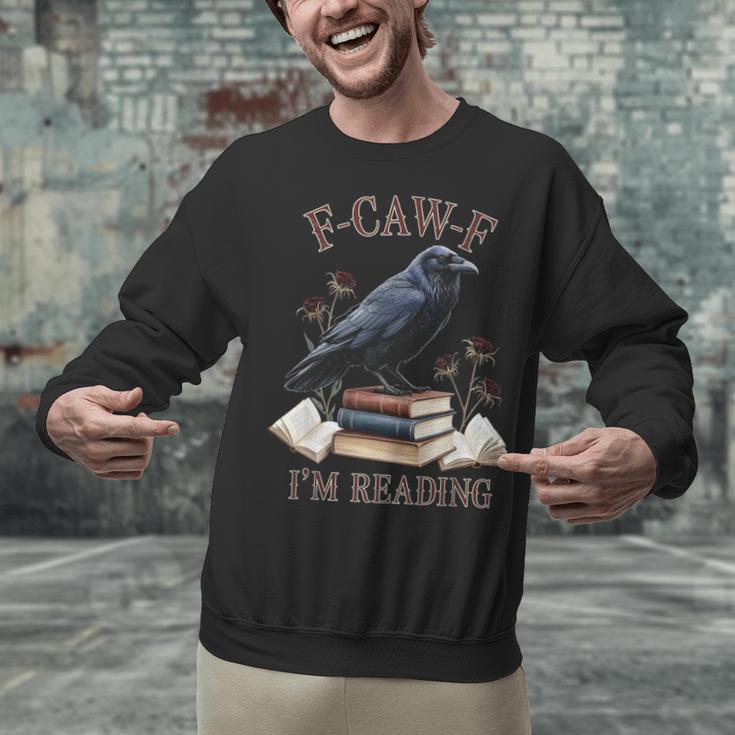 F-CAW-F Crow Book Lover Reader Gothic Humor Unisex Sweatshirt