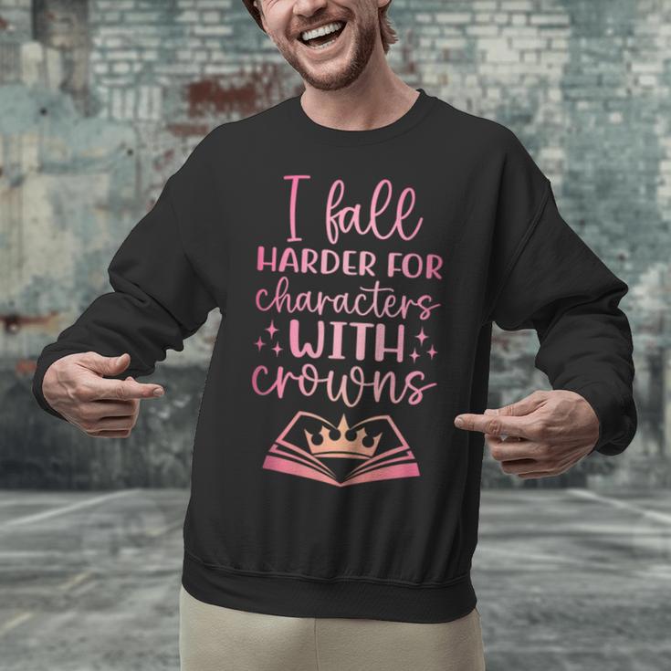 I Fall For The Characters WCrowns Fantasy Book Lover Tee Unisex Sweatshirt