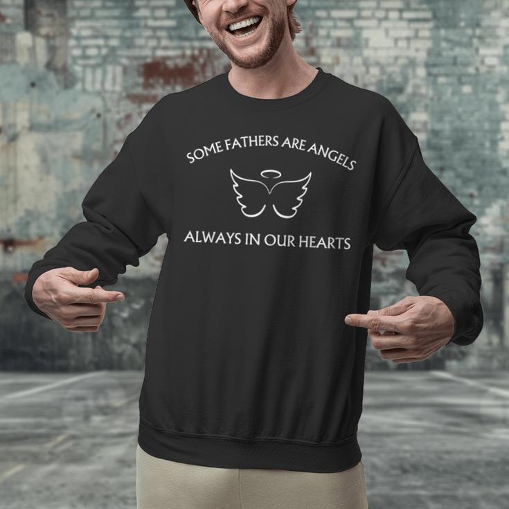 Father's Day Remembrance Some Dads Are Angels Loving Memory Unisex Sweatshirt Father's Day Remembrance Some Dads Are Angels Loving Memory Unisex Sweatshirt