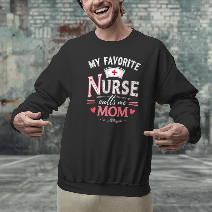 My Favorite Nurse Calls Me Mom Nursing Students Graduation Unisex Sweatshirt
