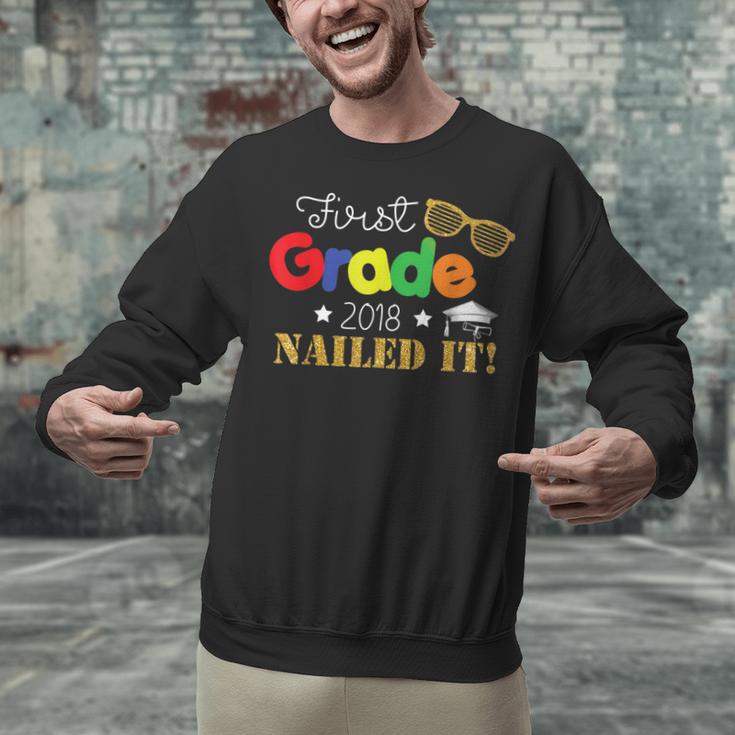 First 1st Grade 2018 Nailed It Graduation Shirt Unisex Sweatshirt