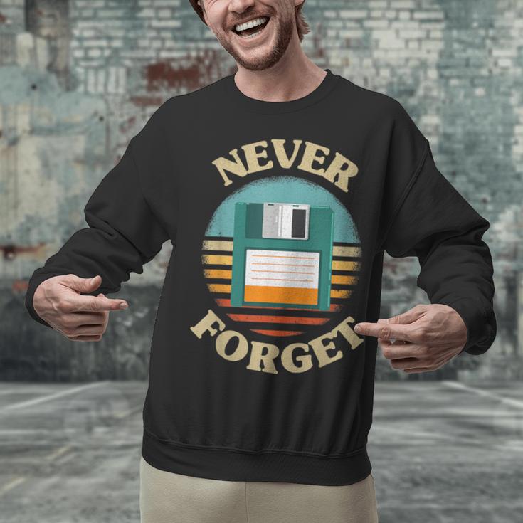 Never Forget Retro Diskette Nostalgia Vintage Unisex Sweatshirt Never Forget Retro Diskette Nostalgia Vintage Unisex Sweatshirt