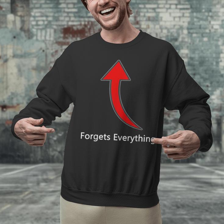 Forgets Everything Bad Memory Unisex Sweatshirt