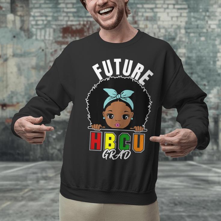 Future HBCU Grad Girl Graduation Historically College Unisex Sweatshirt