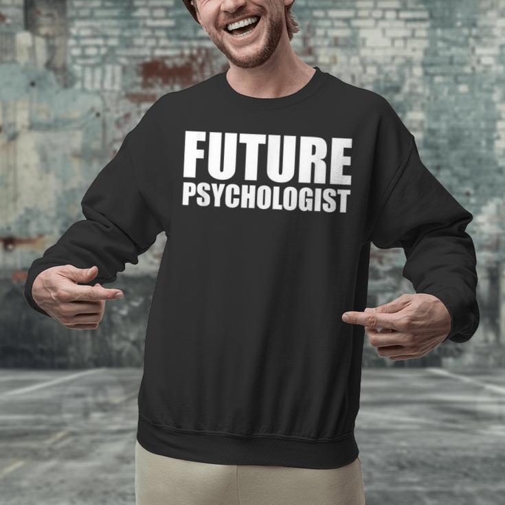 Future Psychologist Graduate Graduation Psychology Student Unisex Sweatshirt