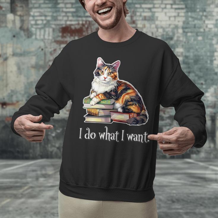 Girls Books I Do What I Want Calico Cat Lover Unisex Sweatshirt