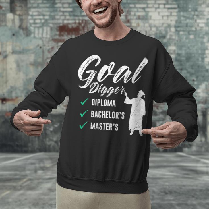Goal Digger Diploma Master s Bachelor s Master Graduation Unisex Sweatshirt