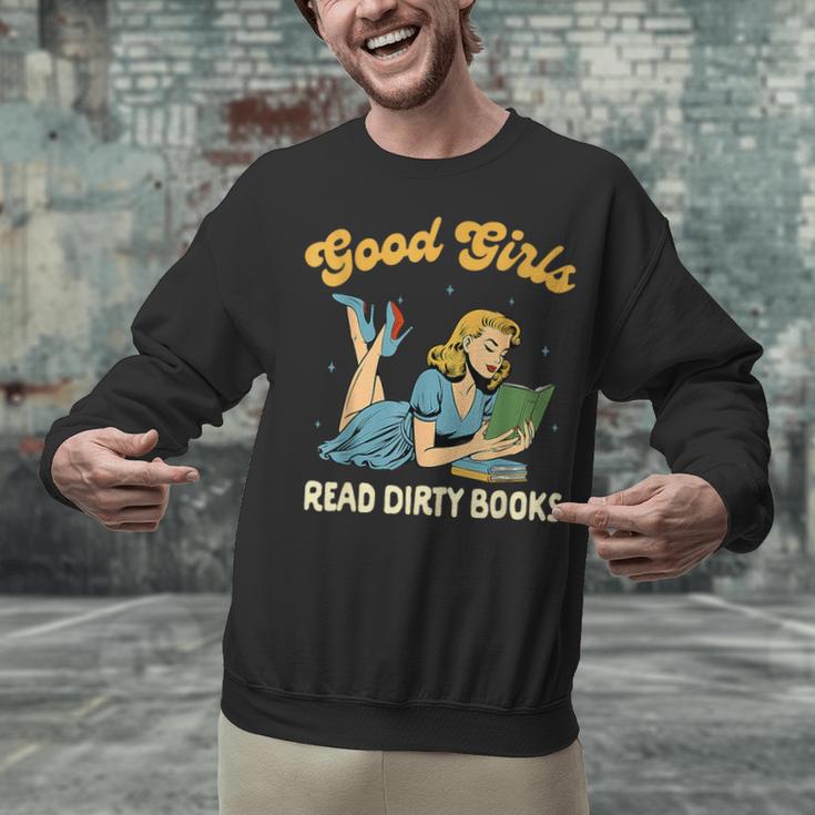 Good That Girls Read Dirty Books Smut Reader Book Romance Unisex Sweatshirt