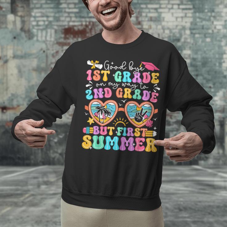 Goodbye 1st Grade Graduation To 2nd Grade But First Summer Unisex Sweatshirt