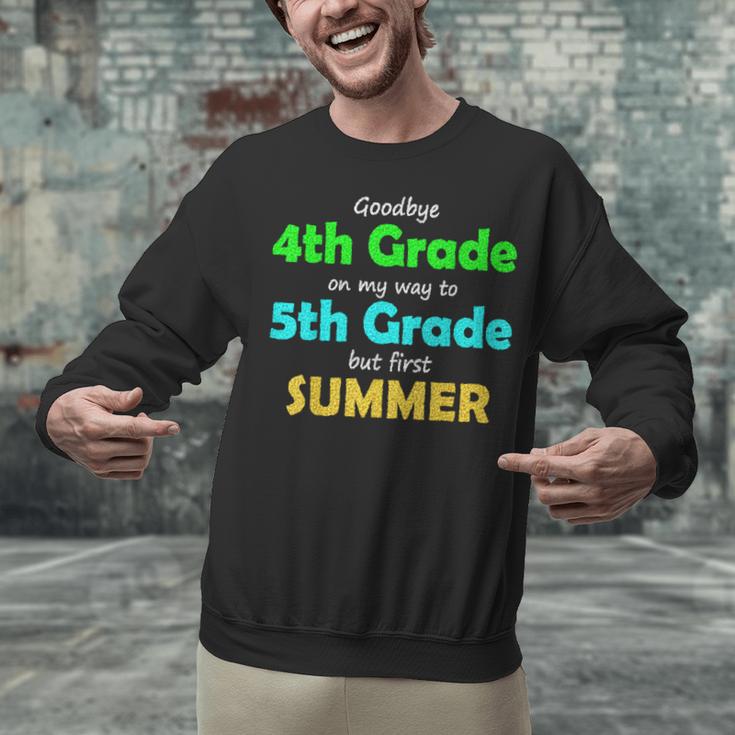 Goodbye 4th Grade On My Way To 5th Grade 2022 Graduation Unisex Sweatshirt