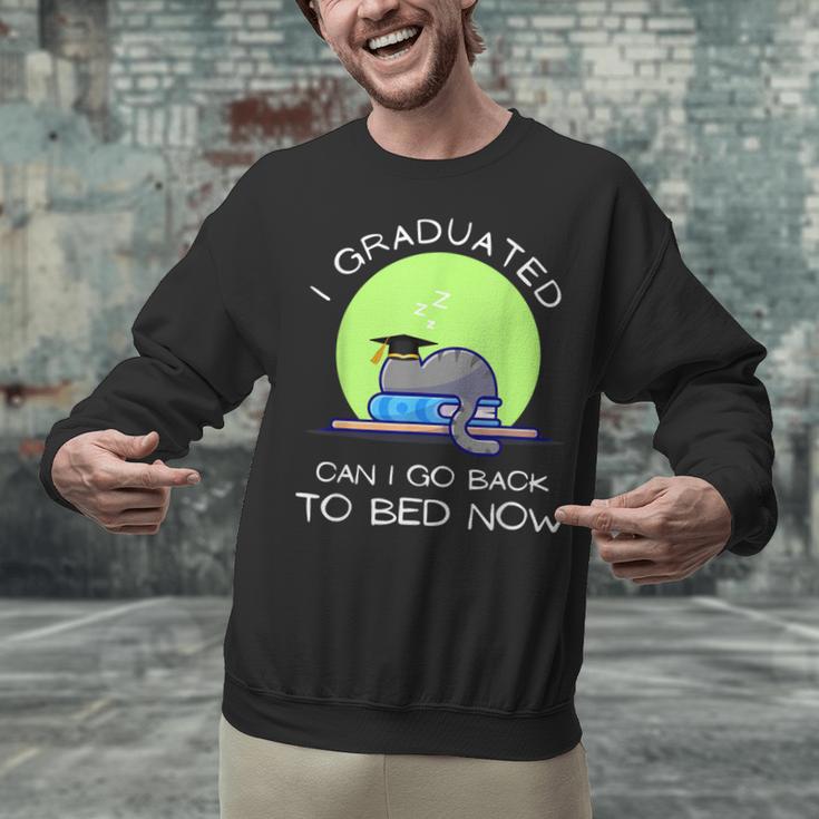 I Graduated Can I Go Back To Bed Now Cat Graduation For Men Women Girls Kids Unisex Sweatshirt