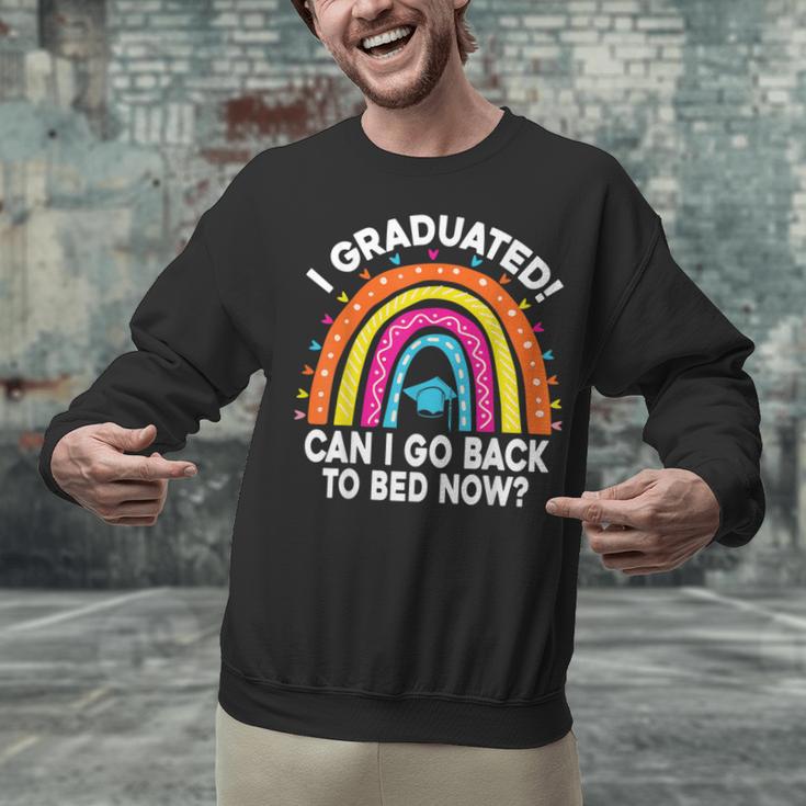 I Graduated Can I Go Back To Bed Now Graduation Hat Rainbow Unisex Sweatshirt