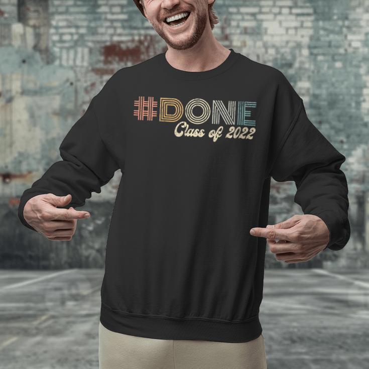 Graduation 2022 DONE With School Class Of 2022 Graduate Unisex Sweatshirt