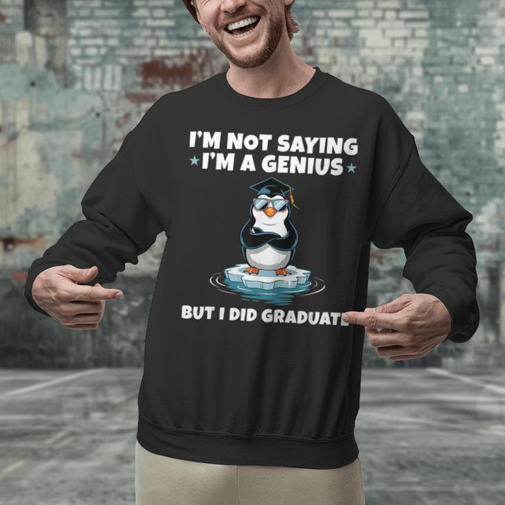 Graduation Not Saying I'm A Genius But I Did Graduate Unisex Sweatshirt
