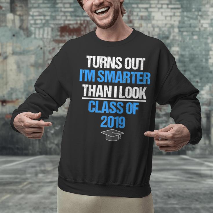Graduation Turns Out Im Smarter Than I Look Unisex Sweatshirt