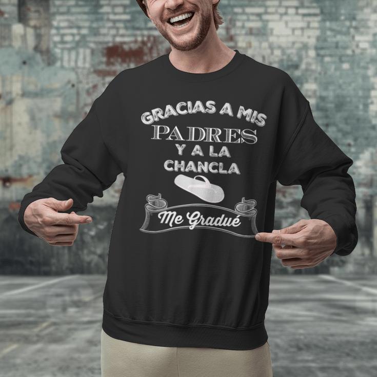 Graduation s Gracias a Mis Padres y a La Chancla Unisex Sweatshirt