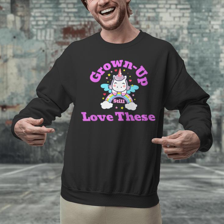 Grown-Up Still Love These Magical Unicorn Nostalgia Unisex Sweatshirt