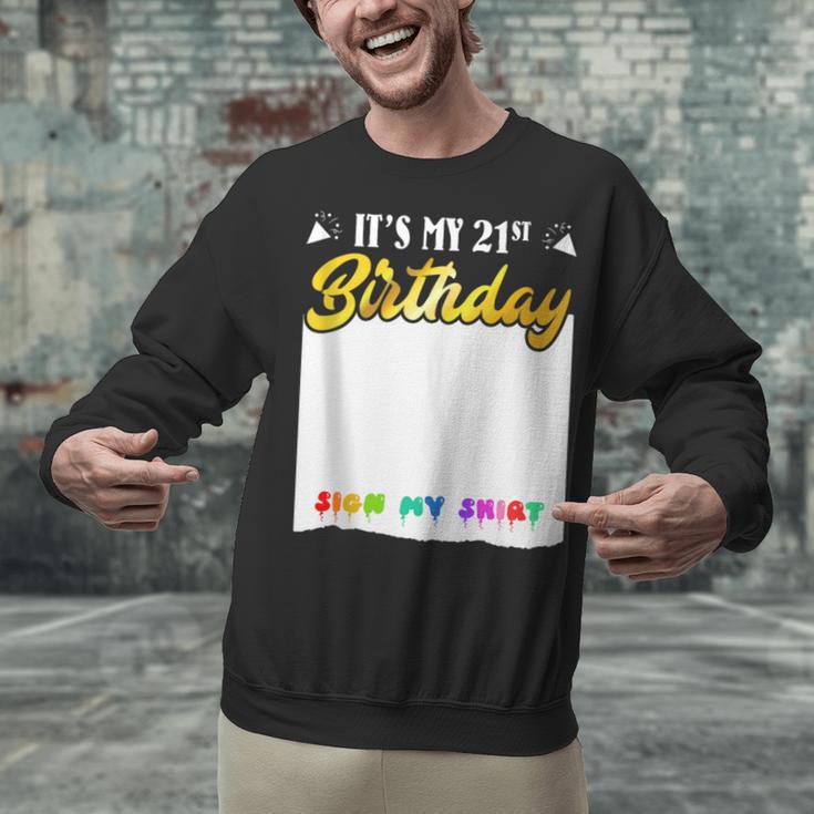 Guestbook My 21st Birthday Sign My Shirt Birthday Party Unisex Sweatshirt