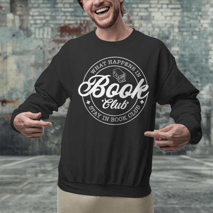 What Happens In Book Club Stays In Book Club Book Lover Unisex Sweatshirt