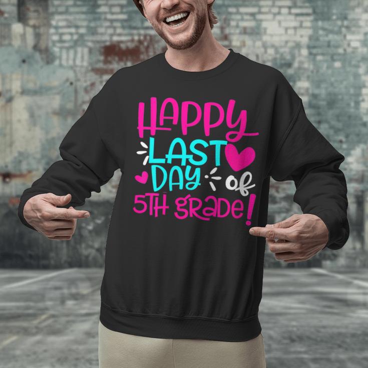 Happy Last Day Of Fifth 5th Grade Teacher Student Graduation Unisex Sweatshirt