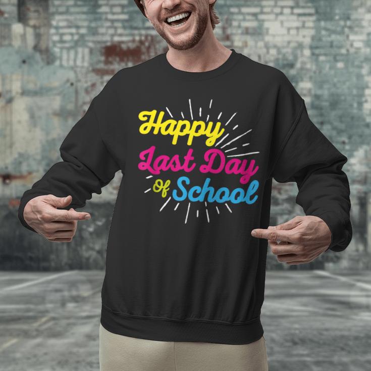 Happy Last Day Of School Graduation Teacher Students Unisex Sweatshirt