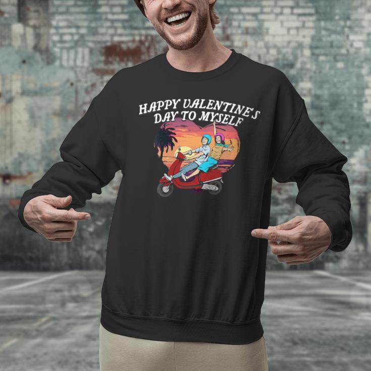 Happy Valentines Day To Myself Introvert Humor Unisex Sweatshirt Happy Valentines Day To Myself Introvert Humor Unisex Sweatshirt