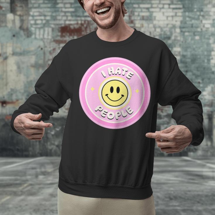 I Hate People Saying For Introverts Unisex Sweatshirt I Hate People Saying For Introverts Unisex Sweatshirt
