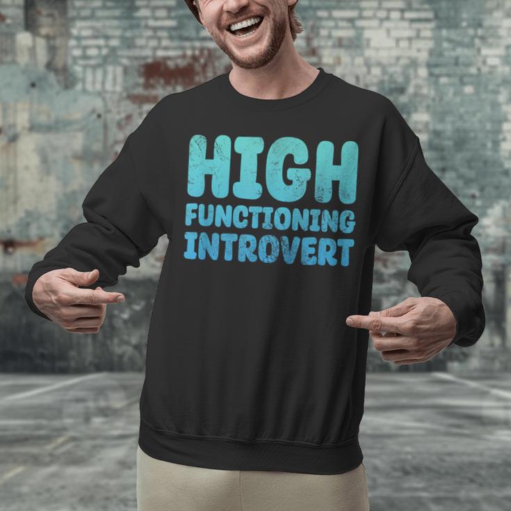 High Functioning Introvert Sarcasm Sarcastic Grunge Unisex Sweatshirt High Functioning Introvert Sarcasm Sarcastic Grunge Unisex Sweatshirt
