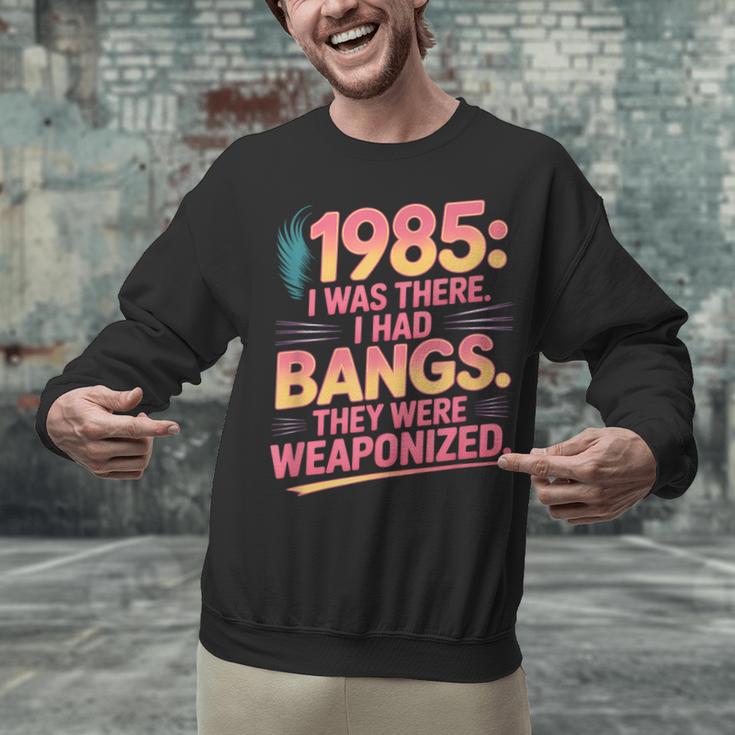 Hilarious 1985 Big Hair Bangs Joke For Gen X Nostalgia Unisex Sweatshirt