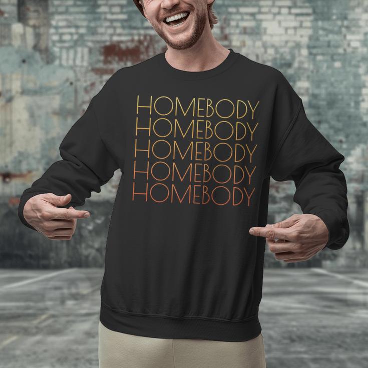 HOMEBODY For Men And Women Introverts Fun Graphic Unisex Sweatshirt HOMEBODY For Men And Women Introverts Fun Graphic Unisex Sweatshirt