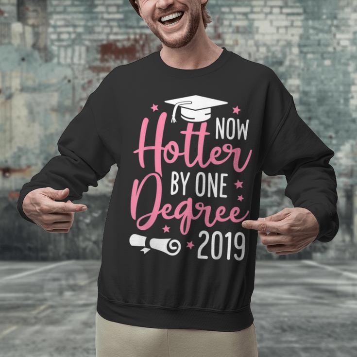 Now Hotter By One Degree 2019Shirt Graduation Unisex Sweatshirt