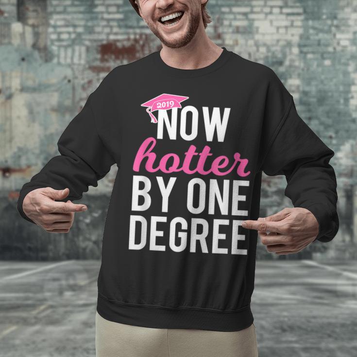 Now Hotter By One Degree Graduation T-Shirt Unisex Sweatshirt