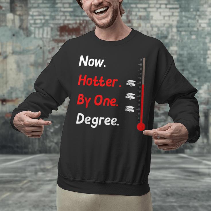 Now Hotter By One Degree Shirt Graduation For Her 2020 Unisex Sweatshirt