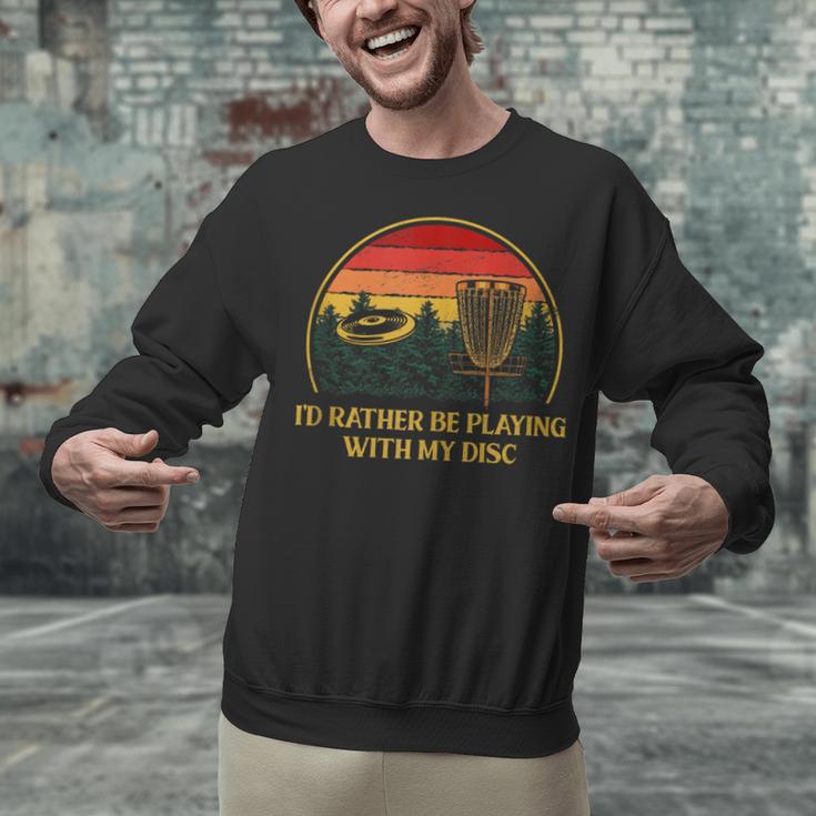 Id Rather Be Playing With My Disc Introvert Disc Golf Unisex Sweatshirt Id Rather Be Playing With My Disc Introvert Disc Golf Unisex Sweatshirt