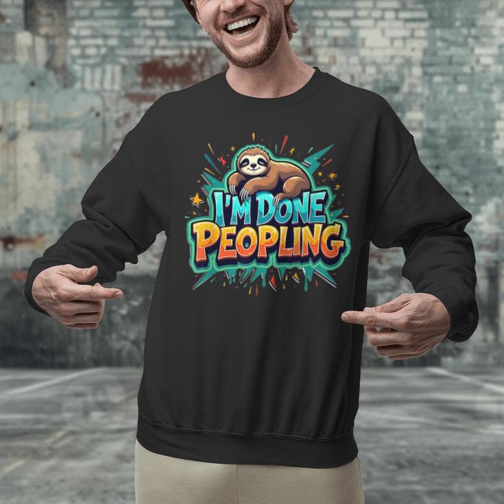 I'm Done Peopling Introvert Sloth Unisex Sweatshirt I'm Done Peopling Introvert Sloth Unisex Sweatshirt