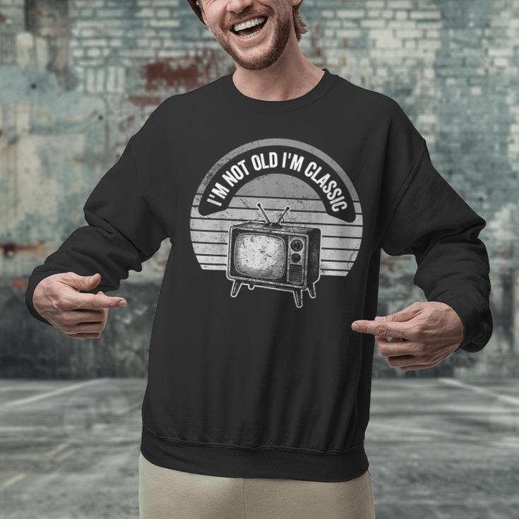 I'm Not Old I'm Classic Retro TV Nostalgia Unisex Sweatshirt