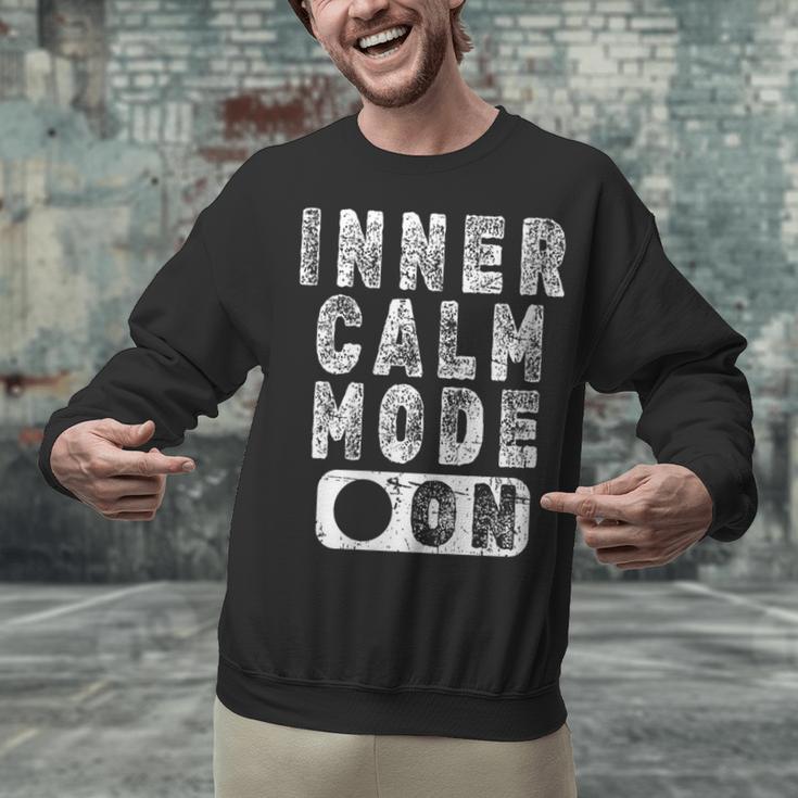 Inner Calm Mode On Introvert Saying Unisex Sweatshirt