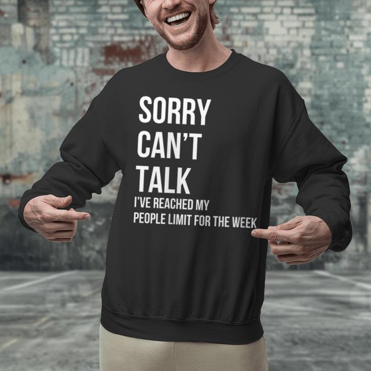 Introvert Can't Talk Reached People Limit For The Week Unisex Sweatshirt Introvert Can't Talk Reached People Limit For The Week Unisex Sweatshirt