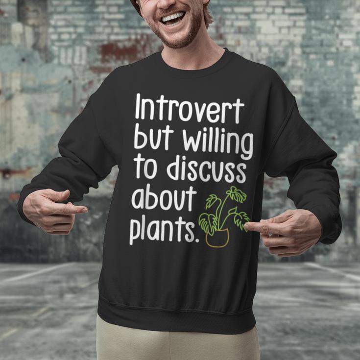 Introvert Humorous Plant Lover Gardening Unisex Sweatshirt Introvert Humorous Plant Lover Gardening Unisex Sweatshirt