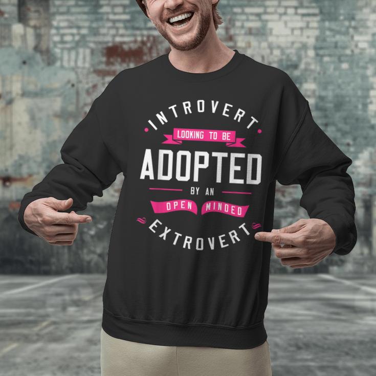 Introvert Looking To Be Adopted Introvert Humor Unisex Sweatshirt Introvert Looking To Be Adopted Introvert Humor Unisex Sweatshirt