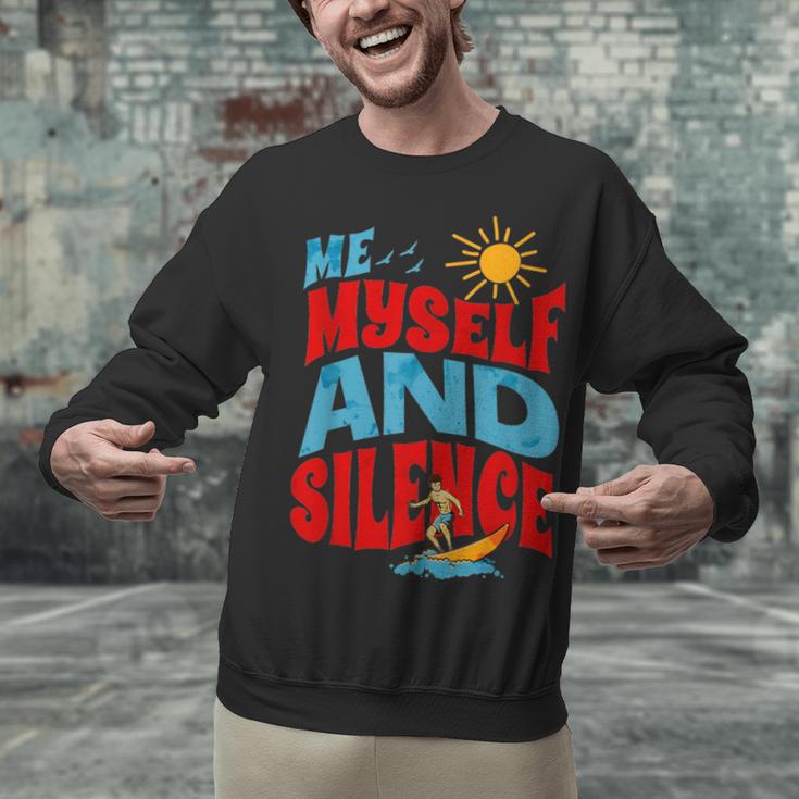 Introvert Relaxation Me Myself And Silence Summer Vacation For Men Women Unisex Sweatshirt Introvert Relaxation Me Myself And Silence Summer Vacation For Men Women Unisex Sweatshirt