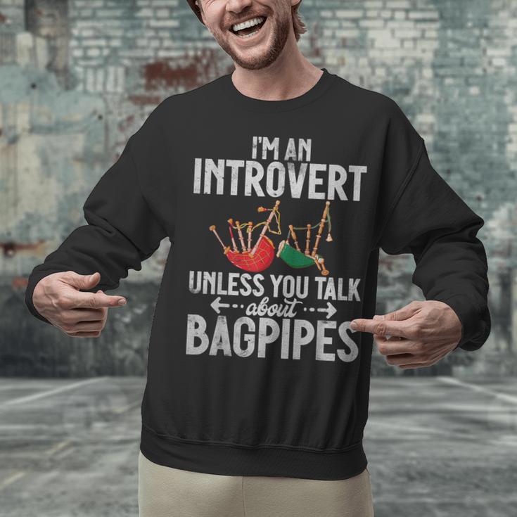 Im An Introvert Unless You Talk About Bagpipes Bagpiper Unisex Sweatshirt Im An Introvert Unless You Talk About Bagpipes Bagpiper Unisex Sweatshirt
