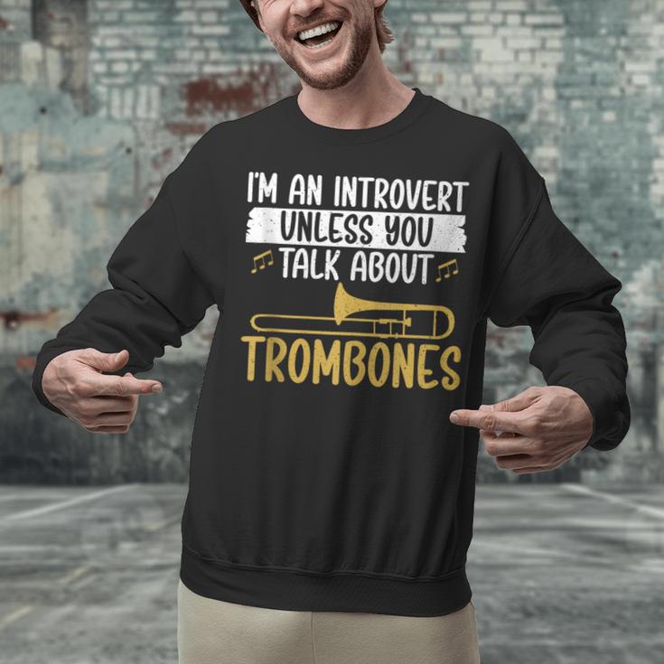 Im An Introvert Unless You Talk About Trombone Unisex Sweatshirt