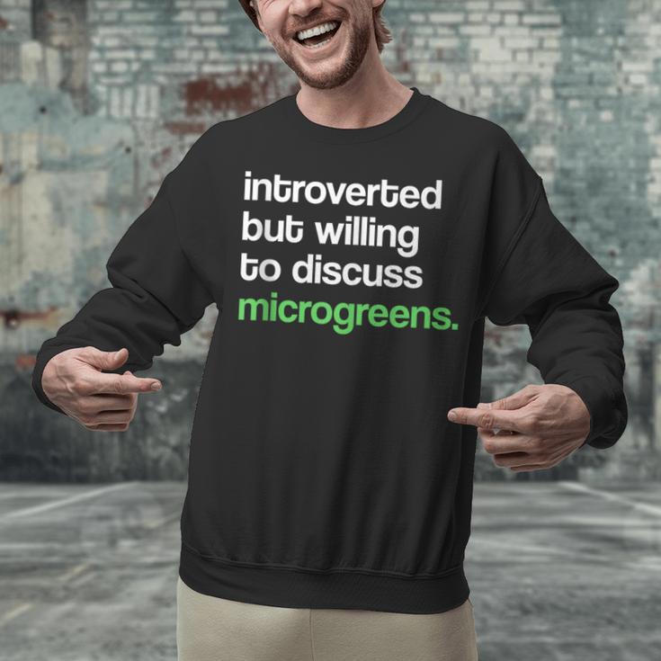 Introvert But Willing To Discuss Microgreens Urban Farming Unisex Sweatshirt Introvert But Willing To Discuss Microgreens Urban Farming Unisex Sweatshirt