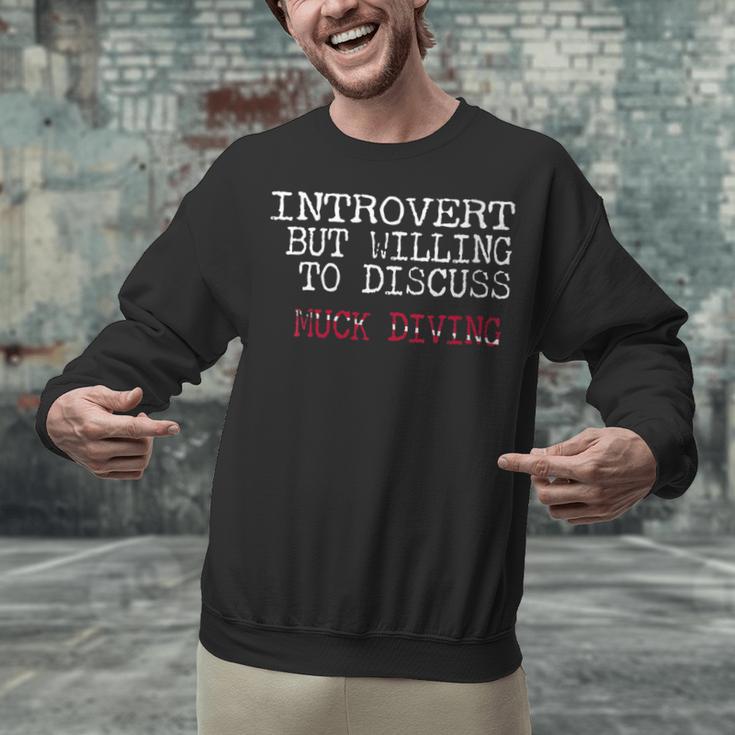 Introvert But Willing To Discuss Muck Scuba Diving Unisex Sweatshirt Introvert But Willing To Discuss Muck Scuba Diving Unisex Sweatshirt